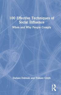 100 Effective Techniques of Social Influence
