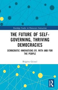 Bokomslag for "The Future of Self-Governing, Thriving Democracies"
