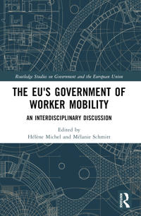 Bokomslag för "The EU's Government of Worker Mobility"