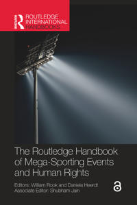 The Routledge Handbook of Mega-Sporting Events and Human Rights
