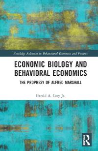 Bokomslag för "Economic Biology and Behavioral Economics"