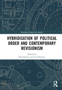 Bokomslag för "Hybridisation of Political Order and Contemporary Revisionism"