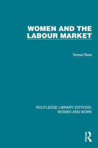 Bokomslag för "Women and the Labour Market"