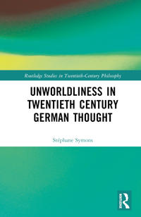 Bokomslag for "Unworldliness in Twentieth Century German Thought"