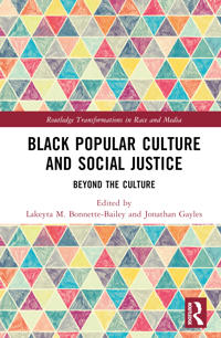Black Popular Culture and Social Justice