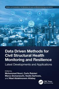 Bokomslag för "Data Driven Methods for Civil Structural Health Monitoring and Resilience"
