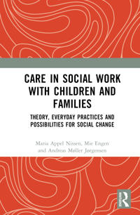 Bokomslag för "Care in Social Work with Children and Families"