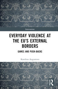 Everyday Violence at the EU’s External Borders