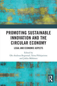 Promoting Sustainable Innovation and the Circular Economy