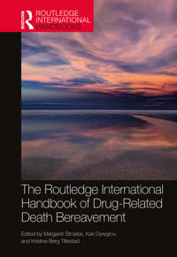 Bokomslag för "The Routledge International Handbook of Drug-Related Death Bereavement"