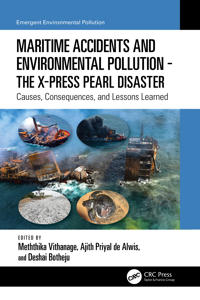 Bokomslag för "Maritime Accidents and Environmental Pollution - The X-Press Pearl Disaster"