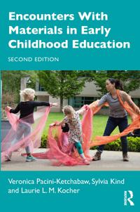 Encounters with Materials in Early Childhood Education