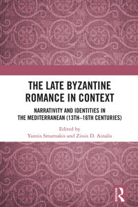 The Late Byzantine Romance in Context