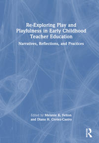 Bokomslag för "Re-Exploring Play and Playfulness in Early Childhood Teacher Education"