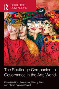 The Routledge Companion to Governance in the Arts World
