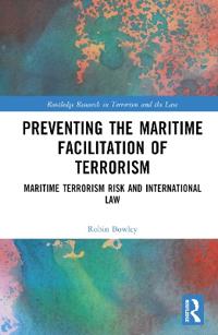 Bokomslag för "Preventing the Maritime Facilitation of Terrorism"