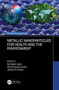 Metallic Nanoparticles for Health and the Environment