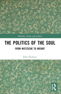 The Politics of the Soul