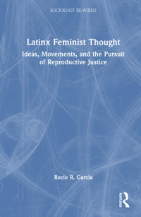 Latinx Feminist Thought