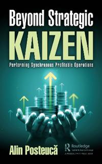 Beyond Strategic Kaizen