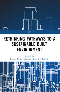 Rethinking Pathways to a Sustainable Built Environment