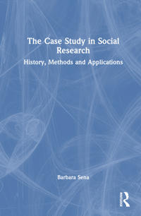 The Case Study in Social Research