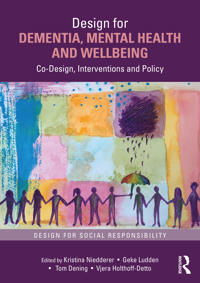 Bokomslag för "Design for Dementia, Mental Health and Wellbeing"