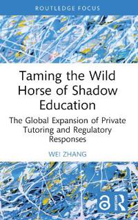 Taming the Wild Horse of Shadow Education