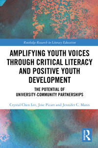 Bokomslag för "Amplifying Youth Voices through Critical Literacy and Positive Youth Development"