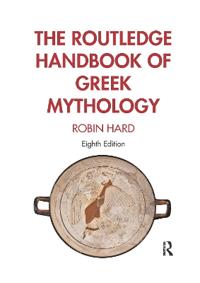 Bokomslag för "The Routledge Handbook of Greek Mythology"