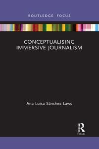 Bokomslag för "Conceptualising Immersive Journalism"