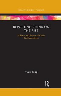 Reporting China on the Rise