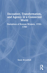Encounter, Transformation, and Agency in a Connected World