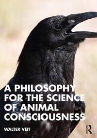 Bokomslag för "A Philosophy for the Science of Animal Consciousness"
