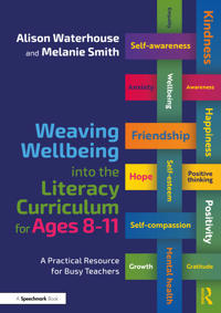 Bokomslag för "Weaving Wellbeing into the Literacy Curriculum for Ages 8-11"