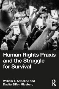 Bokomslag for "Human Rights Praxis and the Struggle for Survival"