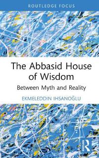 Bokomslag for "The Abbasid House of Wisdom"