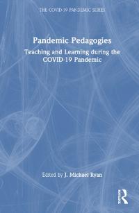 Pandemic Pedagogies