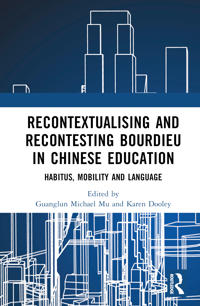 Bokomslag for "Recontextualising and Recontesting Bourdieu in Chinese Education"