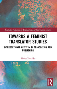 Bokomslag för "Towards a Feminist Translator Studies"