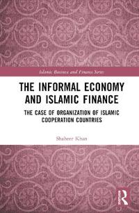 Bokomslag för "The Informal Economy and Islamic Finance"