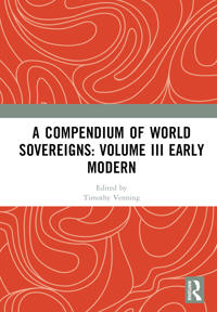 Kirjan kansi "A Compendium of World Sovereigns: Volume III Early Modern"