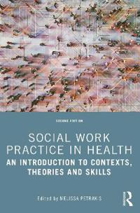 Bokomslag for "Social Work Practice in Health"