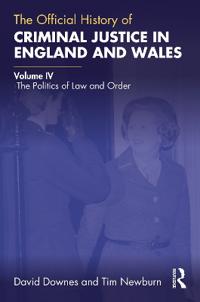 The Official History of Criminal Justice in England and Wales