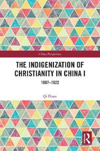 Bokomslag för "The Indigenization of Christianity in China I"