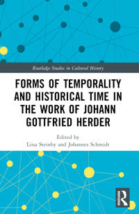 Bokomslag för "Forms of Temporality and Historical Time in the Work of Johann Gottfried Herder"