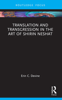 Bokomslag för "Translation and Transgression in the Art of Shirin Neshat"