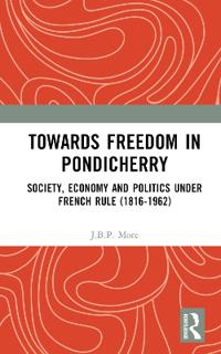 Towards Freedom in Pondicherry
