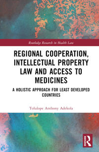 Bokomslag för "Regional Cooperation, Intellectual Property Law and Access to Medicines"