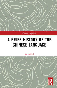 Bokomslag for "A Brief History of the Chinese Language"